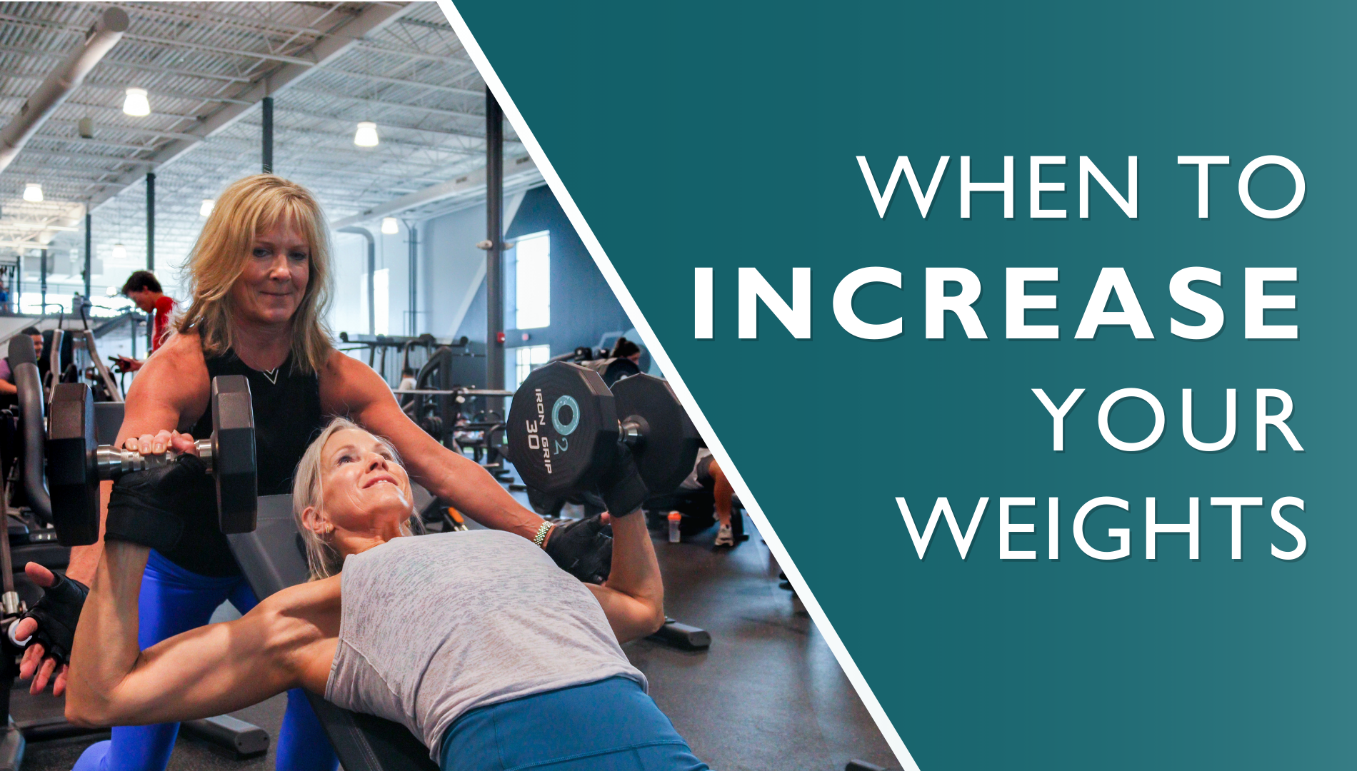 When to Increase Your Weights